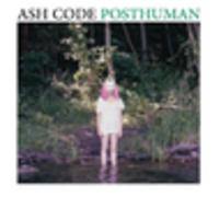 CD ASH CODE Posthuman