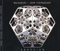 CD BALKANSKY & LOOP STEPWALKER Adhesion