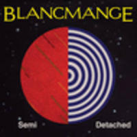 CD BLANCMANGE Semi Detached