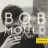 CD BOB MOULD Beauty And Ruin