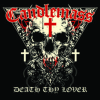 CD CANDLEMASS Death Thy Lover