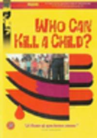CD NARCISO IBANEZ SERRADOR Who Can Kill A Child?
