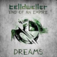 CD CELLDWELLER End Of An Empire - Dreams EP