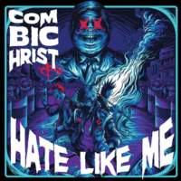 CD COMBICHRIST Hate Like Me