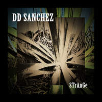 CD DD SANCHEZ StRaNgE