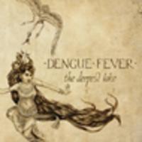 CD DENGUE FEVER The Deepest Lake