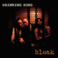 CD BLEAK Drinking Song