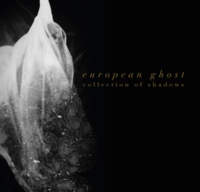 CD EUROPEAN GHOST Collections Of Shadows