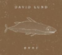CD DAVID LUND Ever