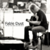 CD FABLE DUST The man who came out of the storm