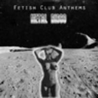 CD METAL DISCO Fetish Club Anthems