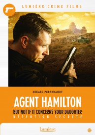 CD TOBIAS FALK Agent Hamilton - But not if it concerns your daughter