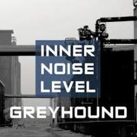CD GREYHOUND Inner Noise Level