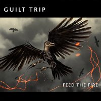 CD GUILT TRIP Feed The Fire