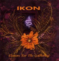 CD IKON Flowers for the gathering