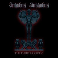 CD INKUBUS SUKKUBUS Dark Goddess