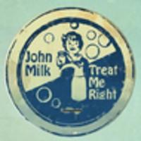 CD JOHN MILK Treat Me Right