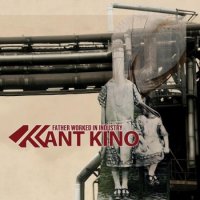 CD KANT KINO Father Worked In Industry