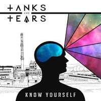 CD TANKS AND TEARS Know Yourself