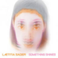 CD LAETTITIA SADIER Something Shines