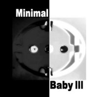 CD VARIOUS ARTISTS Minimal Baby III