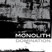 CD MONOLITH Domination