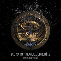 CD DIE FORM MUSIQUE CONCRETE Cinema Obscura