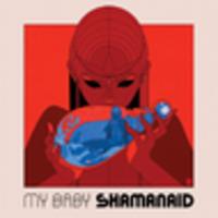 CD MY BABY Shamanaid