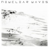 CD NEWCLEAR WAVES Newclear Waves