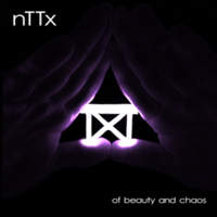 CD NTTX Of Beauty and Chaos'