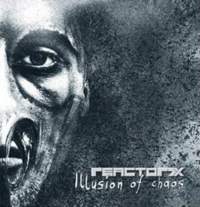 CD REACTOR7X Illusion Of Chaos