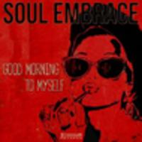 CD SOUL EMBRACE Good Morning To Myself