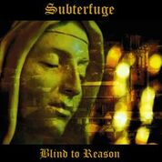 CD SUBTERFUGE Blind To Reason