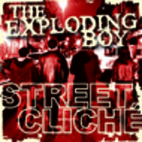 CD THE EXPLODING BOY Street Cliche