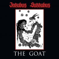 CD INKUBUS SUKKUBUS The Goat