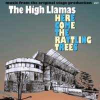 CD THE HIGH LLAMAS Here Come The Rattling Trees