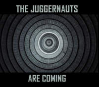 CD THE JUGGERNAUTS The Juggernauts Are Coming