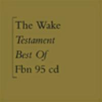 CD THE WAKE Testament (Best Of)