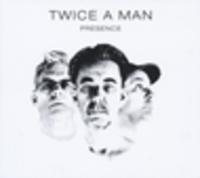 CD TWICE A MAN Presence