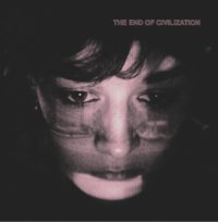 CD VARIOUS ARTISTS The End of Civilization