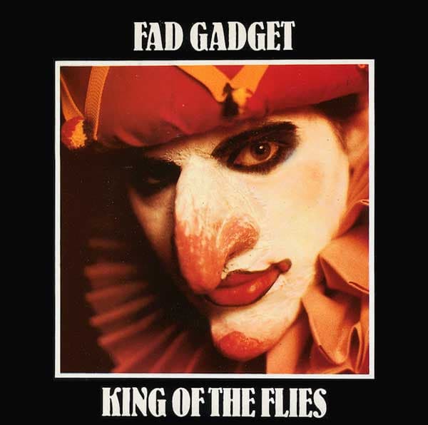 44 years King Of The Flies by Fad Gadget!