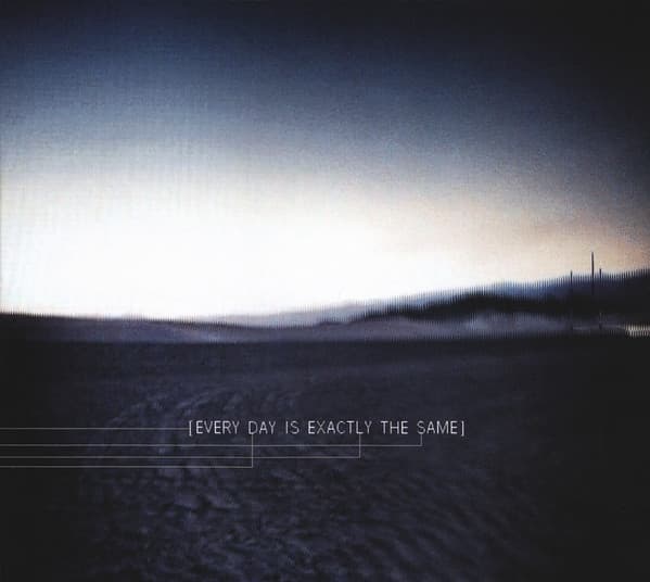 20 years ago, Nine Inch Nails released ‘Every Day Is Exactly the Same’.